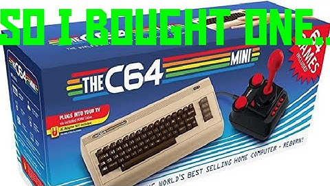 So I Bought A C64 Mini