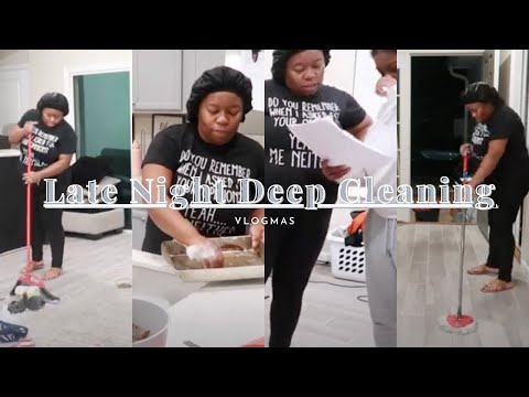 Vlogmas: Late Night Deep Cleaning
