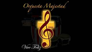 Salsa Cristiana Orquesta majestad (su palabra)