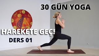 Harekete Geç Ders 01 -Tohum 30 Gün Yoga Her Seviyeye Uygun