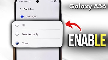 Samsung Galaxy A56 Guide - Enable Text Message Notifications and Bubbles