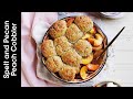 Spelt and Pecan Peach Cobbler