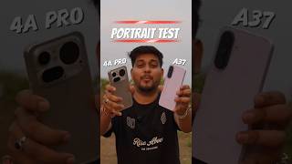 nothing phone 4a pro vs samsung galaxy a37 5g portrait camera test 😱