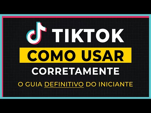 Como Usar o TikTok Corretamente [Tutorial para Iniciantes]