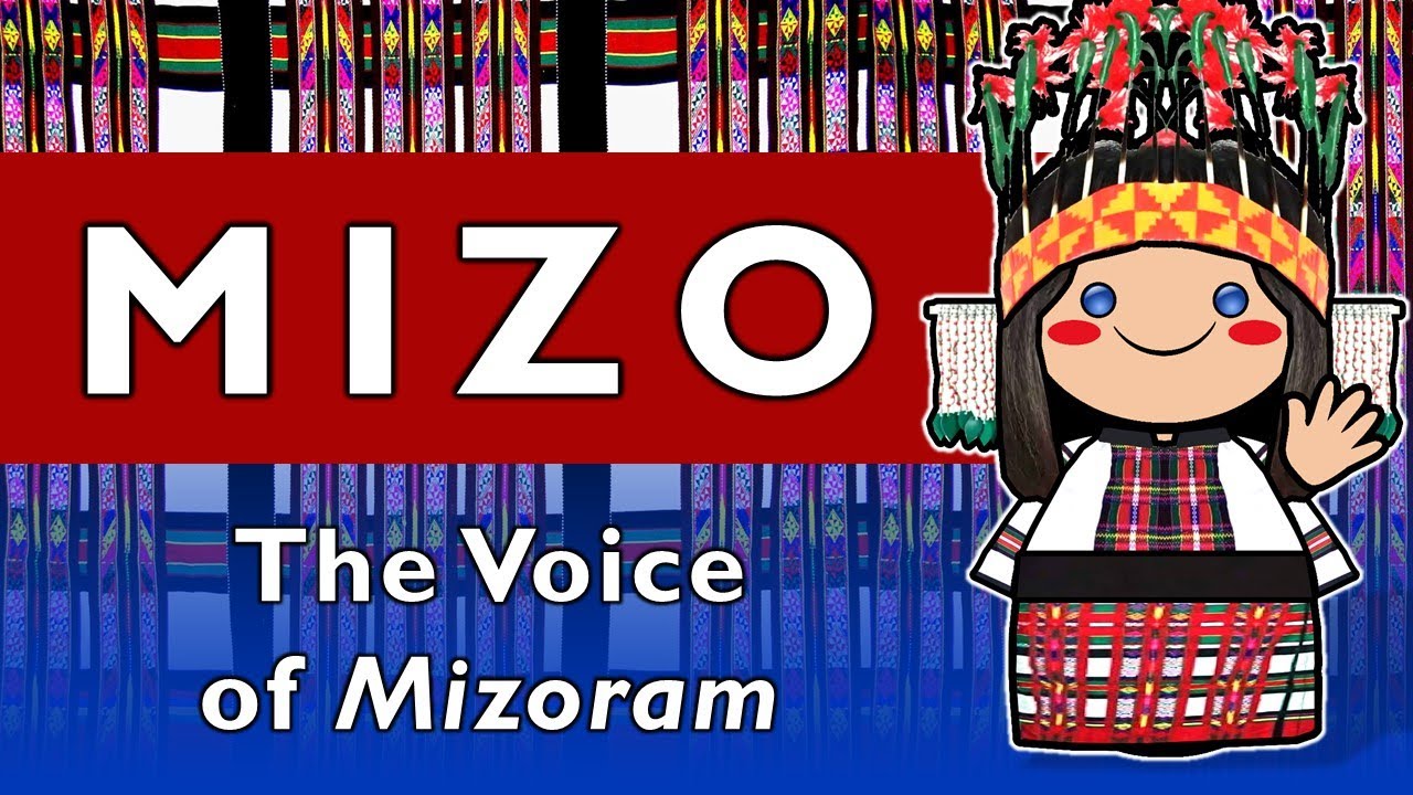 Mizo Language Script The Voice of Mizoram: The Story of the Mizo Language - YouTube
