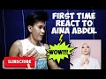 FIRST TIME REACTING TO AINA ABDUL - PANGAKO SA'YO (Cover) | MERNIEL SONN