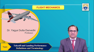 Takeoff and Landing Performance Definitions and Terminology by Dr. Yagya Dutta Dwivedi