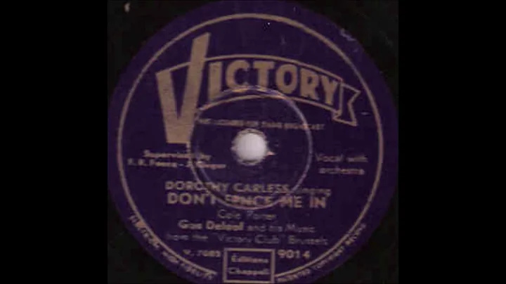 Dorothy Carless with Gus Deloof and his music - Don't fence me in (1945)