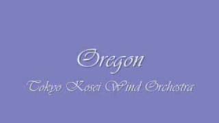Oregon.Tokyo Kosei Wind Orchestra.