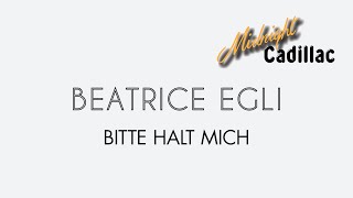 BEATRICE EGLI Bitte halt mich