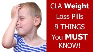 CLA Weight Loss Pills [9 Things You Must Know Before Buying]