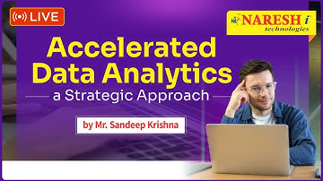 Accelerated Data Analytics: A strategic approach @ 9:00 AM (IST) by Mr.Sandeep Krishna on 14th Dec