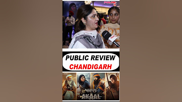 AKAAL Public Reviews in Chandigarh | Gippy Grewal | Gurpreet Ghuggi | Nimrat Khaira | Shinda Grewal