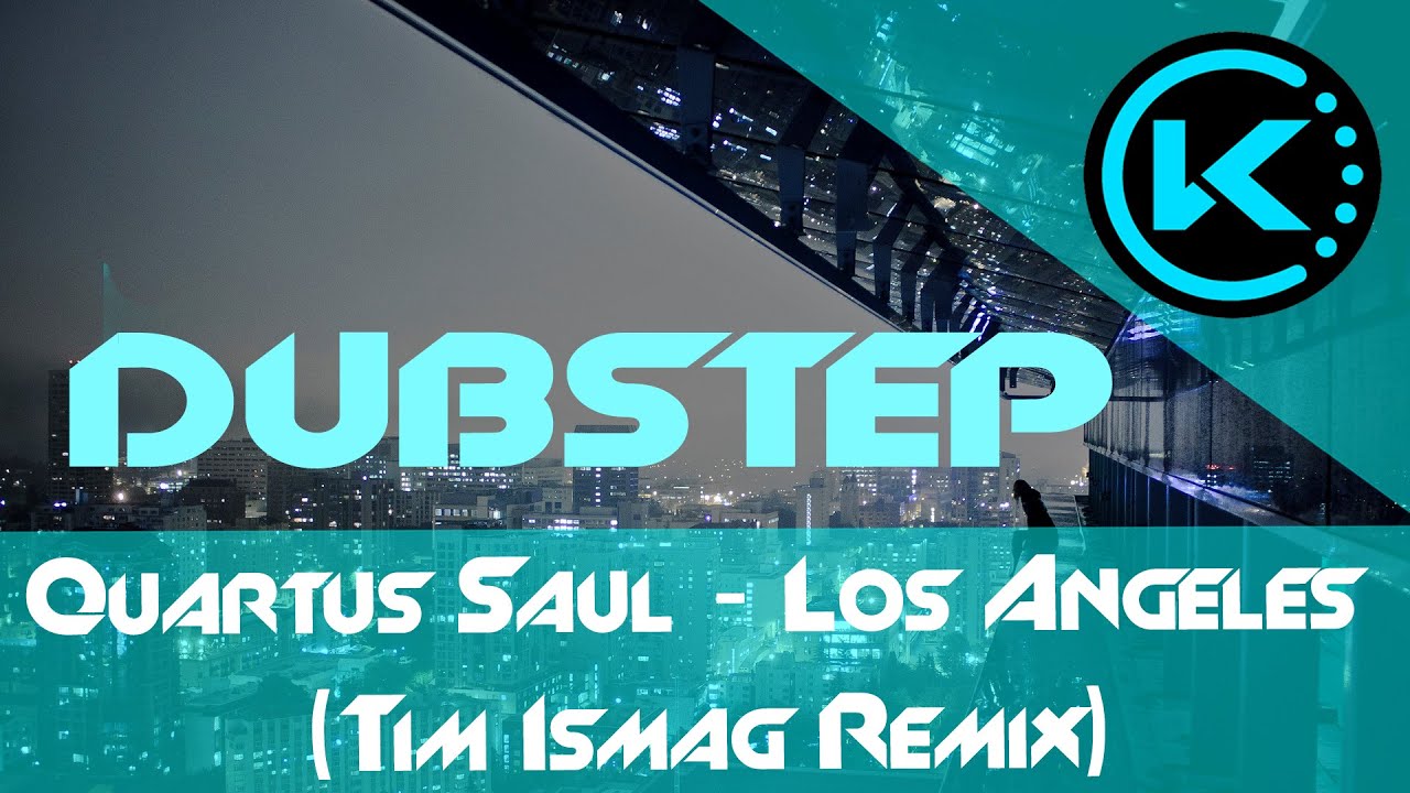 los angeles tim ismag remix