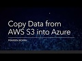 Migrate AWS S3 Buckets to Azure Blob Storage using Azure Data Factory | Copy data AWS to Azure | ADF