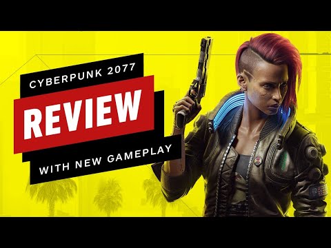 Cyberpunk 2077 Review (With New Gameplay)