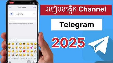 របៀបបង្កើត chanel telegram 2025 |how to create channel on telegram 2025