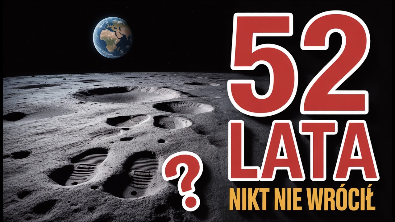 52 LATA i nikt nie wrócił na Księżyc - 7 BRUTALNYCH powodów