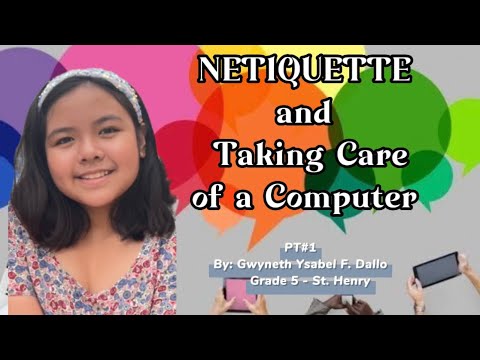 Netiquette for Online Classes and Ways of taking care of a Computer
