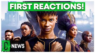 Black Panther Wakanda Forever First Reactions Are In!