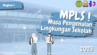 MPLS 2023 | PENGENALAN LINGKUNGAN SEKOLAH
