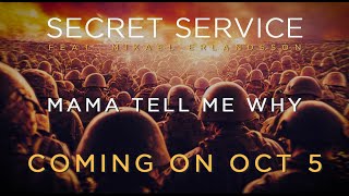 Secret Service feat. Mikael Erlandsson — Mama Tell Me Why (TRAILER)