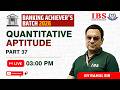 LIVE 03 : 00 PM || BANKING ACHIEVER'S BATCH 2026 || QUANTITATIVE APTITUDE PART 37 || RAHUL SIR