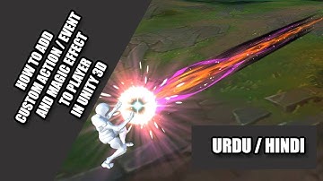 how to add custom animation event action for player like magic effects with damage in unity 3d