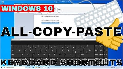 Ctrl + A / C / V | Select All, Copy, Paste | The Basics In Windows 10 Hotkeys