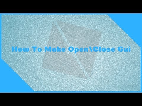 How Make Open Close Gui Remastered Youtube - roblox studio gui open close tutorial customizing a menu and