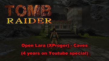 OpenLara (XProger) - Caves (4 years on Youtube special)