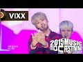 [2015 MBC Music festival] 2015 MBC 가요대제전 - VIXX - Love Equation, 빅스 - 이별공식 20151231