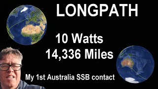 Enthusiastic Steve: 10 Watts = 14,336 Miles. My first Australia SSB contact. Well Chuffed !!!!