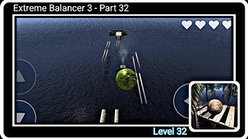Extreme Balancer 3 Gameplay Walkthrough Level 32 (Android)