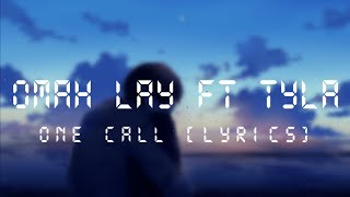 Omah Lay Ft Tyla  One Call slowed  Reverb S