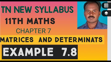 EXAMPLE 7.8 |CLASS 11 MATHS | MATRICES AND DETERMINANTS | CHAPTER 7 |