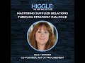 Mastering Supplier Relations Through Strategic Dialogue with Kelly Barner