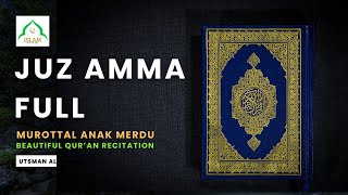 Download lagu Juz 30 Full (JUZ AMMA) Utsman Al-hadad | Melodious Voice Touches the Heart #quran #murottal #tilawat