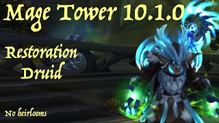 Restoration Druid - Mage Tower 10.1.0 - Dragonflight gear / no heirlooms