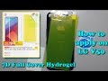 Installing Hydrogel Screen Protector On LG V50 Tutorial || 7D Full Cover Hydrogel || Shopee Overseas