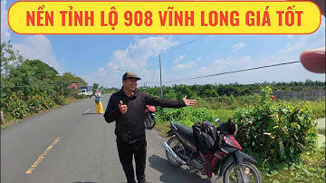 Nền tỉnh lộ 908 giá rẻ tại Vĩnh Long | Nhà Đất Miền Tây