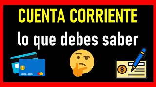 Que es una CUENTA CORRIENTE 🏦 by Felipe Delgado 1,076 views 1 month ago 4 minutes, 46 seconds