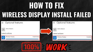 how to fix wireless display install failed | fix wireless display install failed | can't install