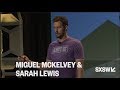 Miguel McKelvey with Sarah Lewis | Designing Culture | SXSW 2018