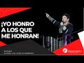 #332 Yo honro a los que me honran - Pastora Ma. Patricia Rodríguez