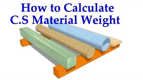How to Calculate Steel Material Weight.