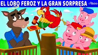 El Lobo Feroz y La Gran Sorpresa | Cuentos infantiles para dormir en Español
