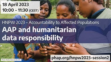 AAP and humanitarian data responsibility (HNPW 2023 AAP)