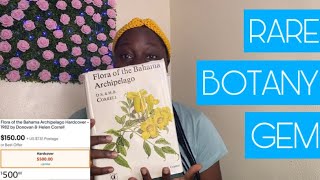 I Found A Rare Botany Hardcover On eBay [Book Unboxing - Flora of the Bahama Archipelago 1982]