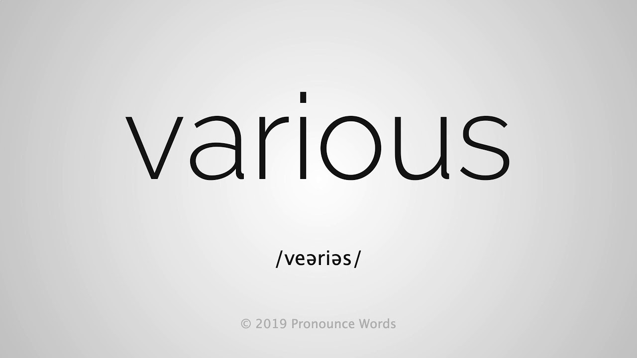 How To Pronounce Various How To Pronounce Various